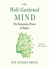 Cover image for The Well-Gardened Mind